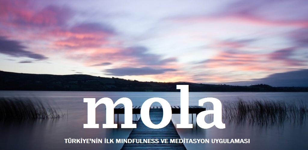 Mola Mindfulness ve Meditasyon Uygulaması